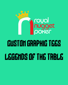 Custom Graphic Tees - Legends of The Table