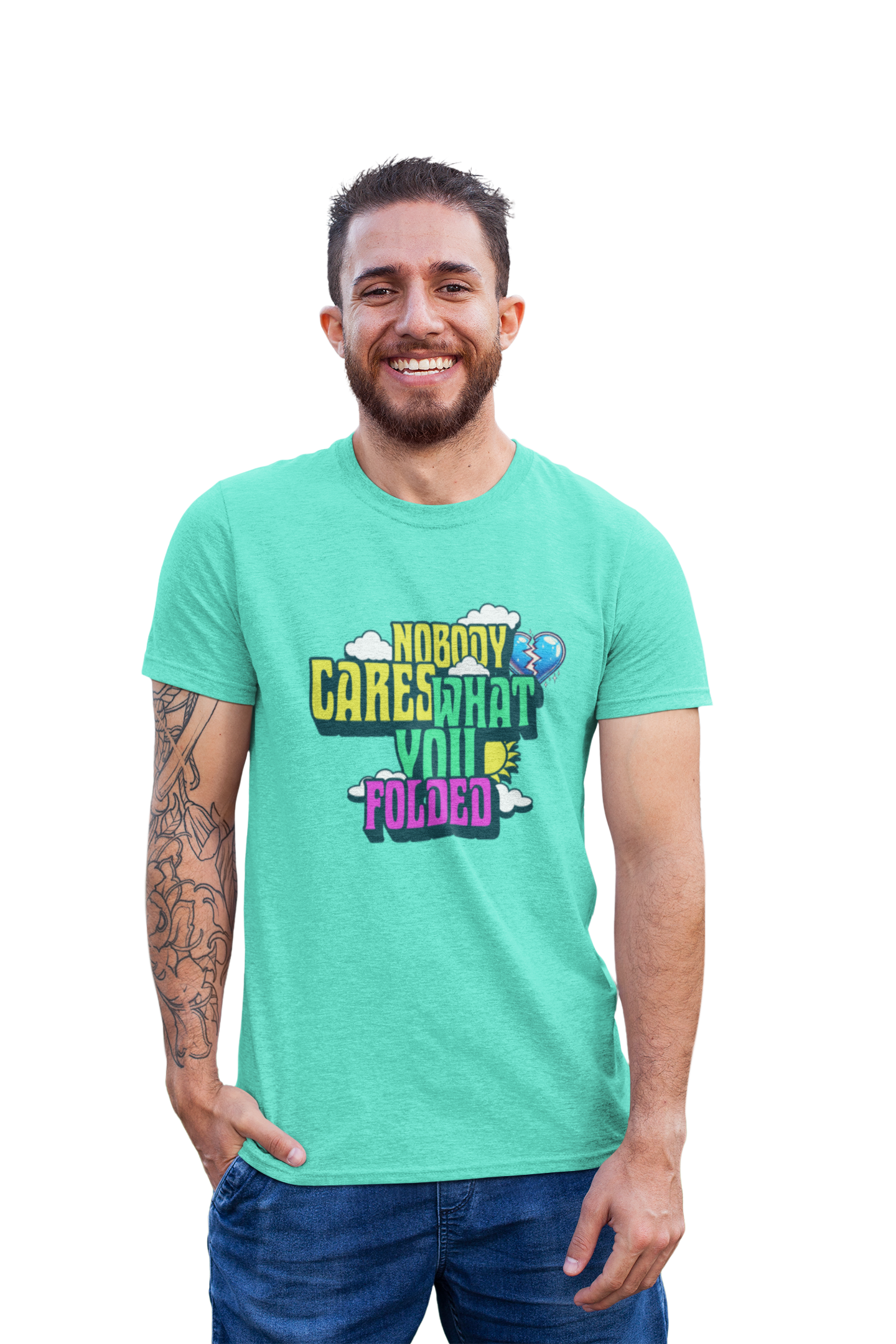 Nobody Cares (What You Folded) Blue Heart Tee - Teal